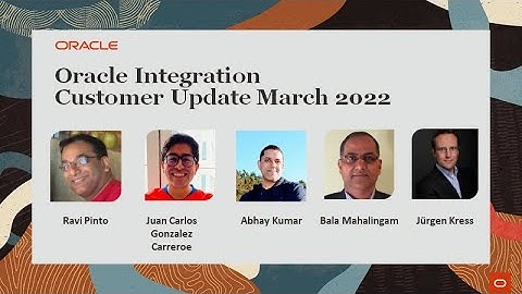 Oracle Integration Customer Update Webcast March 2022