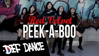 [Kpop def] RedVelvet 레드벨벳 - Peek-A-Boo (피카부) 안무 커버댄스ㅣNo.1 댄스학원 Def Kpop Dance Cover 데프 아이돌 프로젝트 월말평가