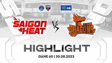 Full Highlight Game 60: Saigon Heat vs. Danang Dragons