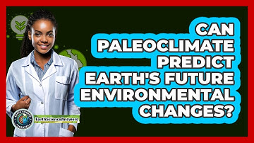 Can Paleoclimate Predict Earth