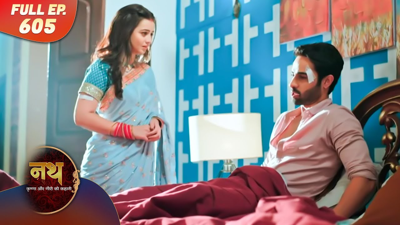 Nath Krishna aur Gauri ki Kahani | Full Episode 605 | Dangal Dil se
