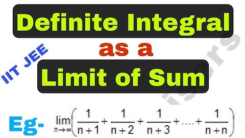 Definite Integral as a Limit of Sum | IIT-JEE | IIT JAM | #Maths #ChemathsRisers