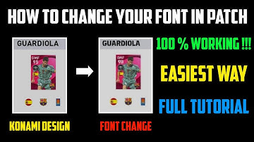 HOW TO CHANGE FONT IN PES 2021 MOBILE ? HOW TO MAKE FONT PATCH ?? PES 2021 | PATCH MAKING TUTORIAL |