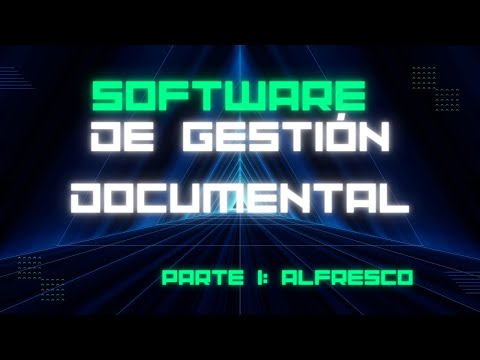 Los software de gestión documental ALFRESCO