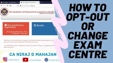 How to OPT-OUT & CHANGE EXAM CENTRE DEMO!