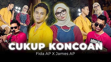 James AP - CUKUP KONCOAN ft. Fida AP (Official Music Video)