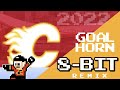 Calgary Flames 2022 Goal Horn 8 Bit Remix Calgary Flames 2022 Goal Horn 8 Bit Remix