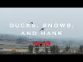 Ducks, Snows, and Hank | The Grind S9:E1