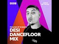 Bbc asian network  desi dancefloor mix  panjabi hit squad show  dj jeevan music