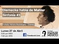 FBL 04 Diemecke habla de Mahler  - Sinfonía No. 3