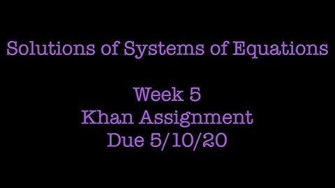 Solutions of Systems of Equations