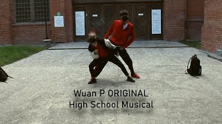 Wuan P ORIGINAL | 🎷 High School Musical 🎷
