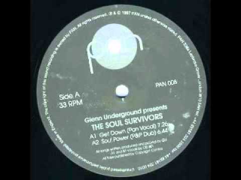 The Soul Survivors - Get Down (SJU Dub)