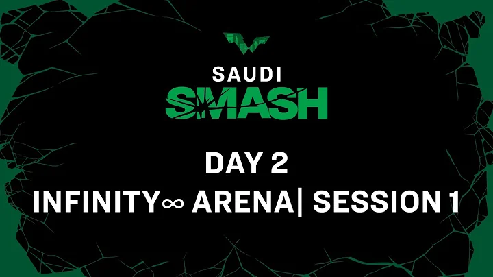 LIVE! | Infinity ∞ Arena | Day 2 | Saudi Smash 2024 | Session 1 - DayDayNews