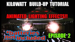 Kilowatt Install ANIMATED LIGHTING effects - Lifesize Robot prop Episode 2