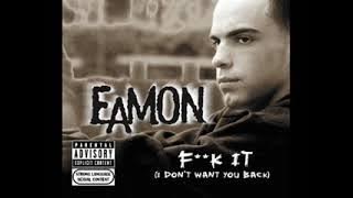 Eamon - Fuck It (Dirty)