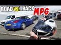 HOW MUCH Do Track Days Ruin MPG? - Road vs. Track test!