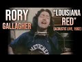 Capture de la vidéo Rory Gallagher - Louisiana Red (Acoustic Live, 1982)