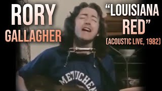 Rory Gallagher - Louisiana Red (Acoustic Live, 1982)