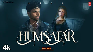 Humsafar (Video Teaser) | Miel | 29th May | Latest Punjabi Songs 2023 | T-Series ❤️