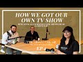 How we got our own tv show w steve kantor executive producer of 24 hour flip  signature sip  ep 4