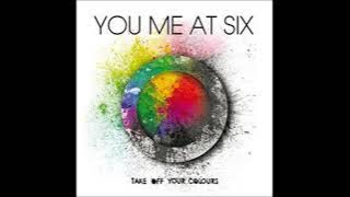 Save It For The Bedroom - You Me At Six
