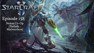 SC2 Arcade Ep.158 Nexus Co-Op (Nafash)