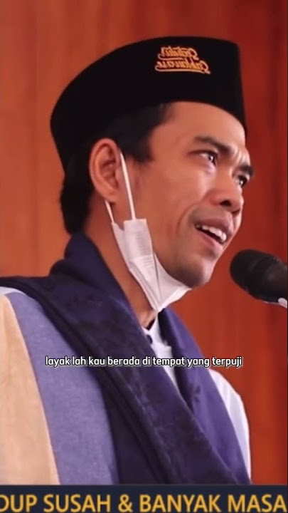 Ustadz Abdul Somad. Hidup Susah Dan Banyak Masalah.