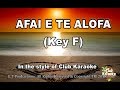 Afai e te alofa samoan karaoke 2019   key f