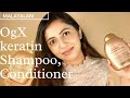 OGX Shampoo & Conditioner Review Malayalam - Best Keratin Shampoo -OGX Brazilian Keratin Therapy