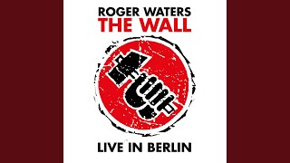 Video thumbnail of "Roger Waters - Another Brick In The Wall (Part 2) (Live In Berlin)"