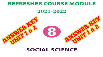 8th Social Refresher Course Module Answer key with Questions