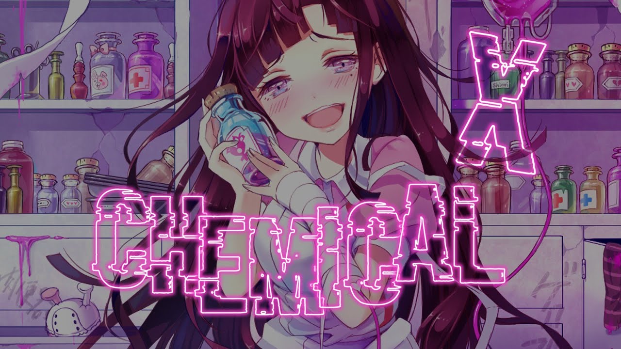 Nightcore ↬ Chemical X (Lyrics) YouTube
