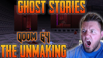 Doom 64 mod "The Unmaking" | Ghost Stories | Watch Me Die Difficulty | Full Playthrough