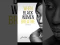 WHEN BLACK WOMEN BREATHE is available on Sep 6, so order your copy now at www.archuletachisolm.com