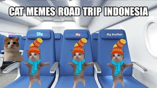 Cat Memes Road Trip Indonesia