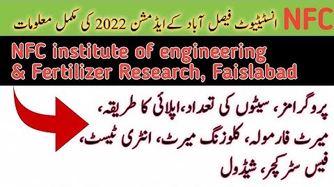 NFC Institute of Engineering & Technology Multan Admission 2022 |NFC Admission Fall 2022 BS Program