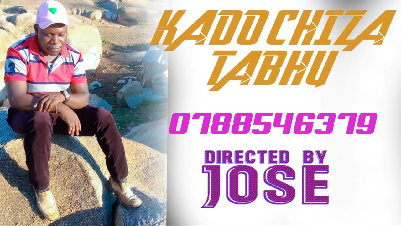 KADO CHIZA TABHU Official Audio Upl by Jose 0623653053
