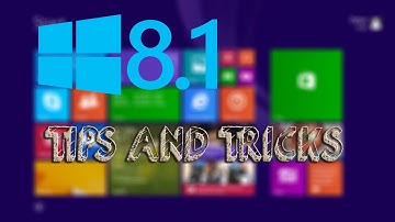 Best Windows 8/8.1 Tips and Tricks