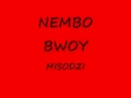 MISODZI - NEMBO BWOY