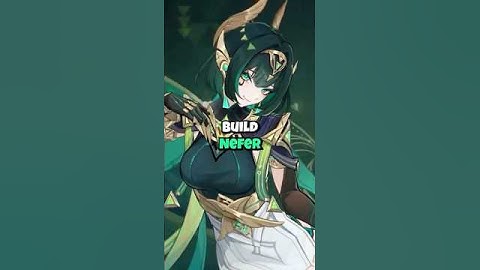 How to Build Nefer | Genshin Impact