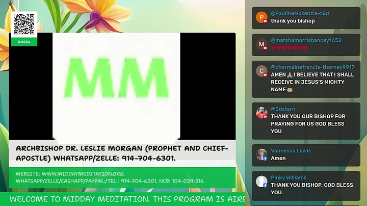 ARCHBISHOP CHIEFAPOSTLE DR. LESLIE M. MORGAN: MIDDAY MEDITATION TEL: 914-704-6301.