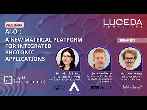 Luceda Webinar | Al2O3: A new material platform for integrated photonics applications - video from Luceda Photonics