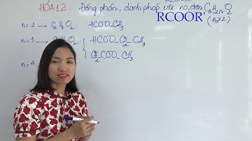 ESTER (Este) | Cách Viết Công Thức Cấu Tạo Và Gọi Tên Đồng Phân Este - RCOOR