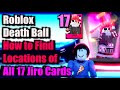 How to find locations of all 17 jiro cards and get jiro champion in death ball  roblox death ball