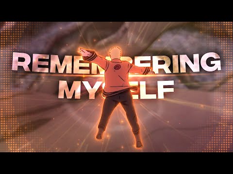 Remembering Myself - Naruto (+Project-File) [AMV/Edit]