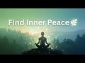 “Beautiful Relaxing Music for Inner Peace 🌿 | Stress Relief, Deep Sleep & Calm Mind”