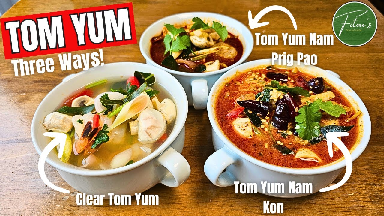 Tom Yum THREE Ways! Made Easy with CHEF TOU!