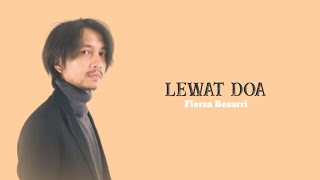 Lewat Doa || Fiersa Besari (Lirik Lagu)