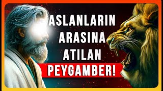 Babil Kralı Buhtunnasr'ın Aslanlara Attığı Peygamber! Hz.Danyal'ın (as) Tüyler Ürperten Hayatı!